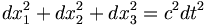 dx_1^2+dx_2^2+dx_3^2=c^2dt^2